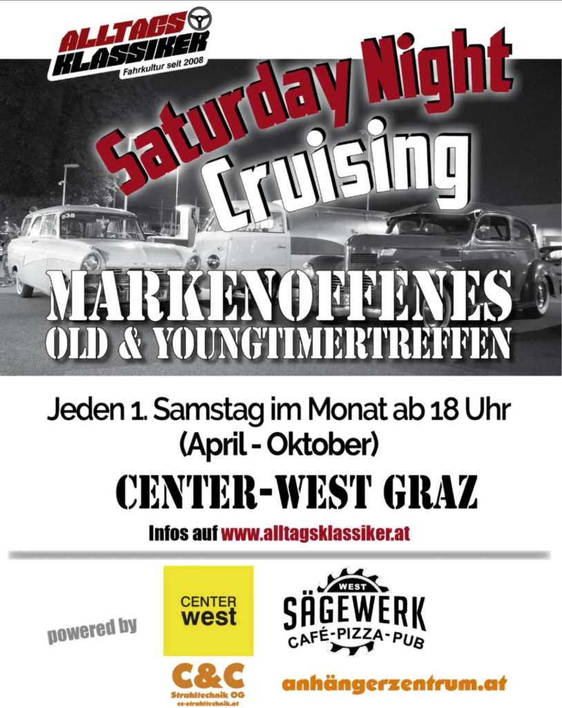 Alltagsklassiker Saturday Night Cruising | Graz